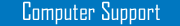 Computer Support